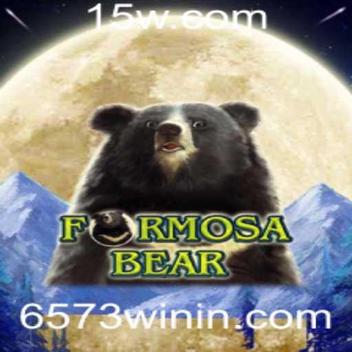 FormosaBear: O Novo Fenômeno do Mundo dos Jogos com 6573win